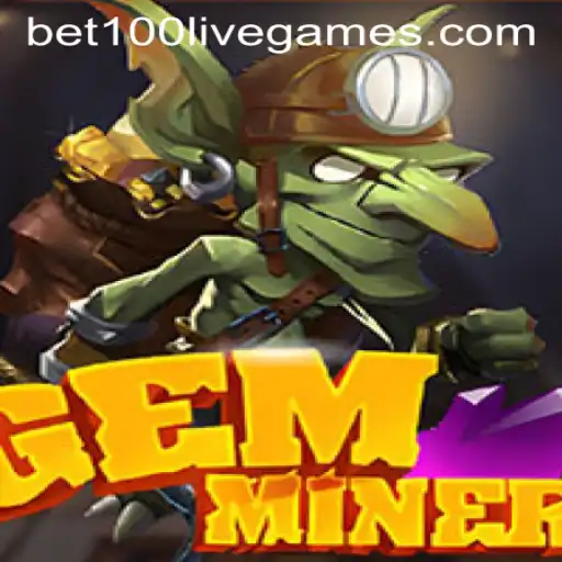 Unveiling GemMiner: A Thrilling Adventure with bet100