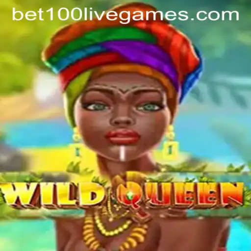 WildQueen and the Thrill of Bet100